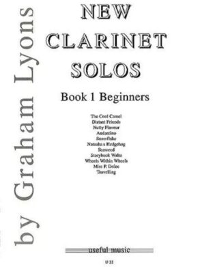 New Clarinet Solos Book 1 |  Beginners | Graham Lyons