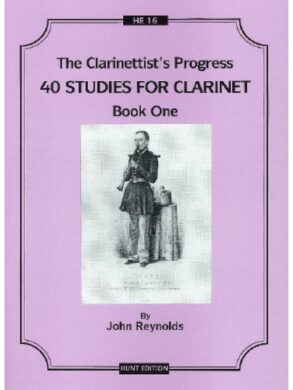 40 Studies for Clarinet | Book 1  (Grades 1-6) | By John Reynolds