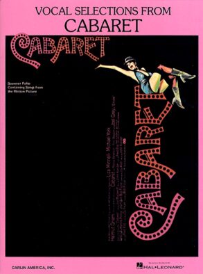 Kander & Ebb | Cabaret: Vocal Selections (Piano Vocal Guitar)