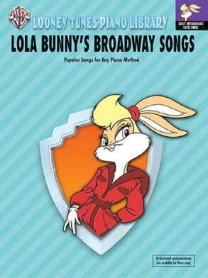 Looney Tunes Piano Library | Lola Bunnys Broadway Songs