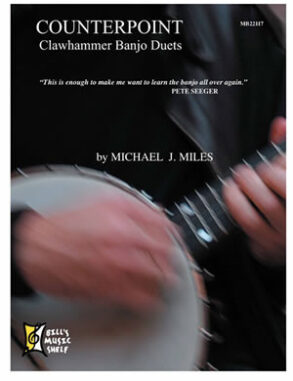 Miles | Counterpoint: Clawhammer Banjo Duets & CD