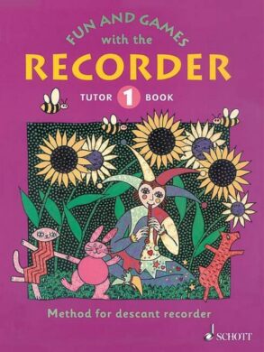 Fun and Games with the Recorder | Tutor Book 1