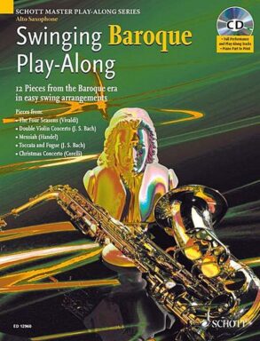 Swinging Baroque Play-Along | Alto Saxophone & CD