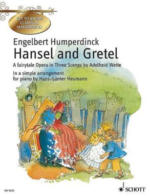 Humperdinck | Hansel and Gretel (Easy Piano)