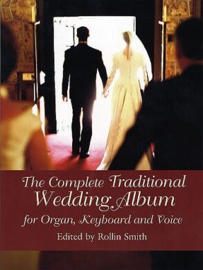 Smith | Complete Traditional Wedding Album (Organ or Keyboard & Voice)