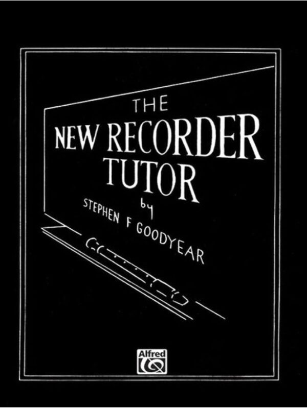 The New Recorder Tutor | Volume 2 | Stephen Goodyear