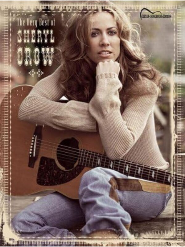 The Very Best of Sheryl Crow | Guitar Songbook