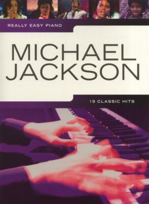 Really Easy Piano | Michael Jackson: 19 Classic Hits