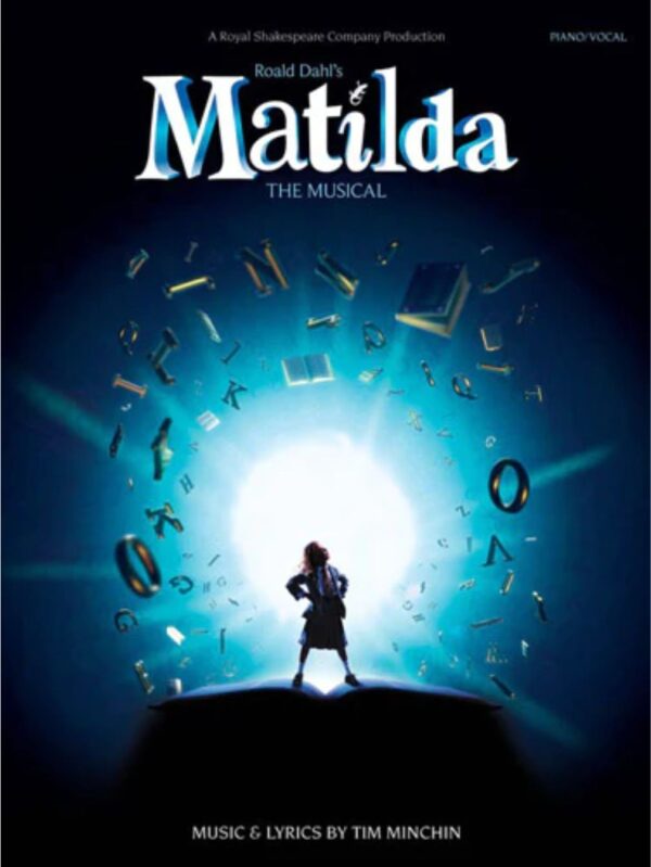 Tim Minchin: Roald Dahls Matilda – The Musical | Piano, Voice, Guitar