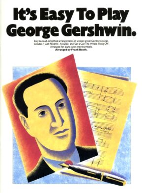 Its Easy to Play | George Gershwin (Piano)