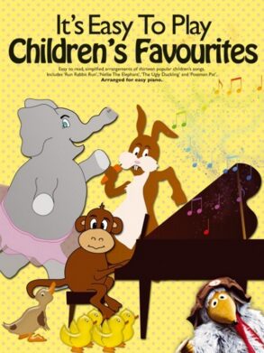 Its Easy to Play | Childrens Favourites (Piano Vocal Guitar)