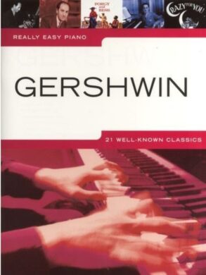 Gershwin | Really Easy Piano | 21 Classics