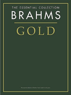 The Essential Collection | Brahms Gold (Piano)