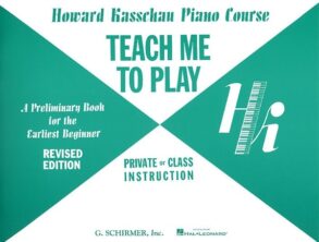 Teach Me to Play: Preliminary Beginner Book | Piano Technique