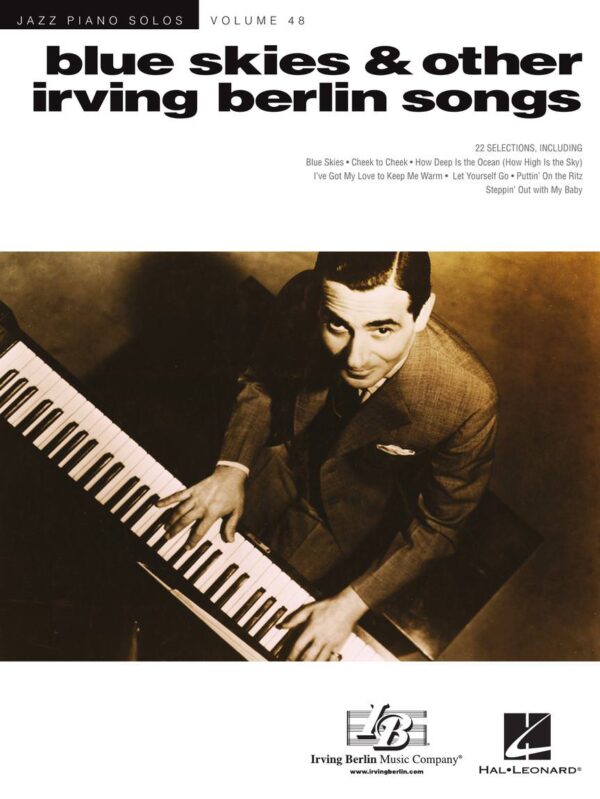 Blue Skies + Other Irving Berlin Songs Jazz Piano Solos Series Vol 48