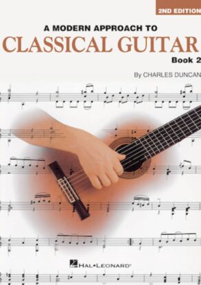 A Modern Approach to Classical Guitar | Charles Duncan