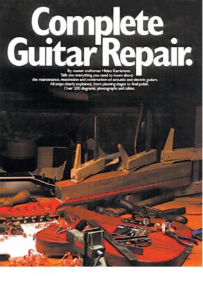 Complete Guitar Repair | an Essential guide to fixing your instrument