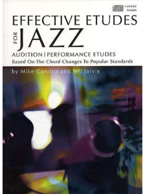 Effective Etudes for Jazz Piano Volume 1 | Carubia & Jarvis | Book+CD