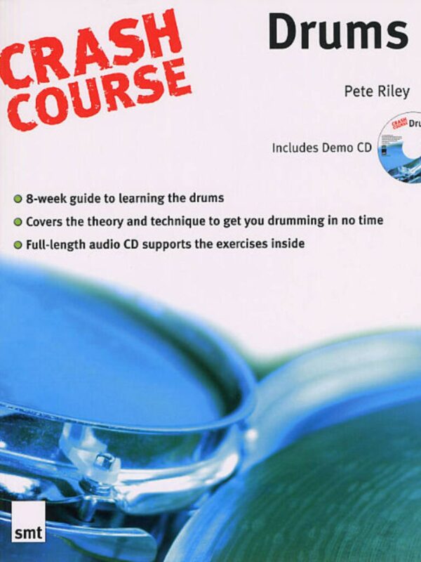 Crash Course Drums | 8 week Course by Pete Riley | Book and CD