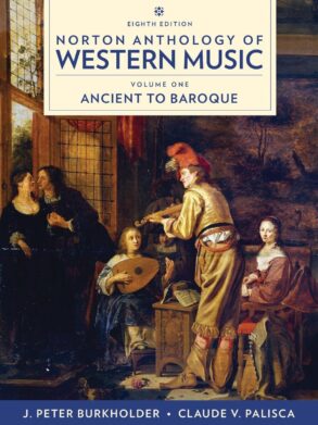 Norton Anthology of Western Music. Vol. 1 Ancient to Baroque