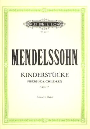 Mendelssohn | Six Childrens Pieces, Op. 72 (Piano)