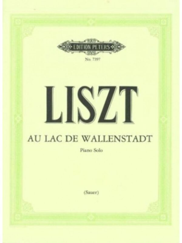 Franz Liszt | Au Lac De Wallenstadt | Piano Solo