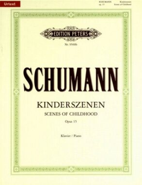 Schumann | Kinderszenen (Scenes from Childhood), Op. 15 (Piano)