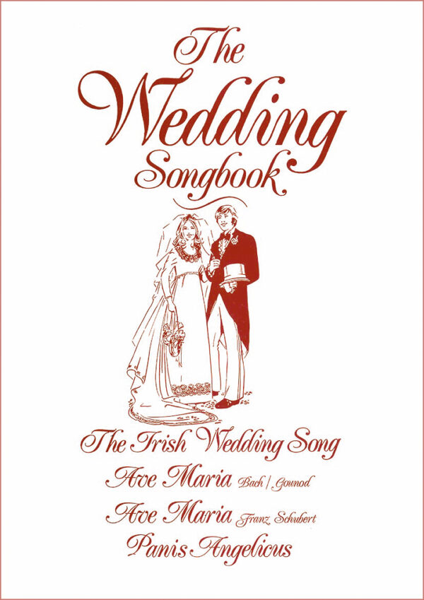 The Irish Wedding Songbook | A selection of popular wedding songs