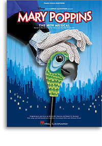 Mary Poppins The Musical: Vocal Selections (Piano Vocal Guitar)