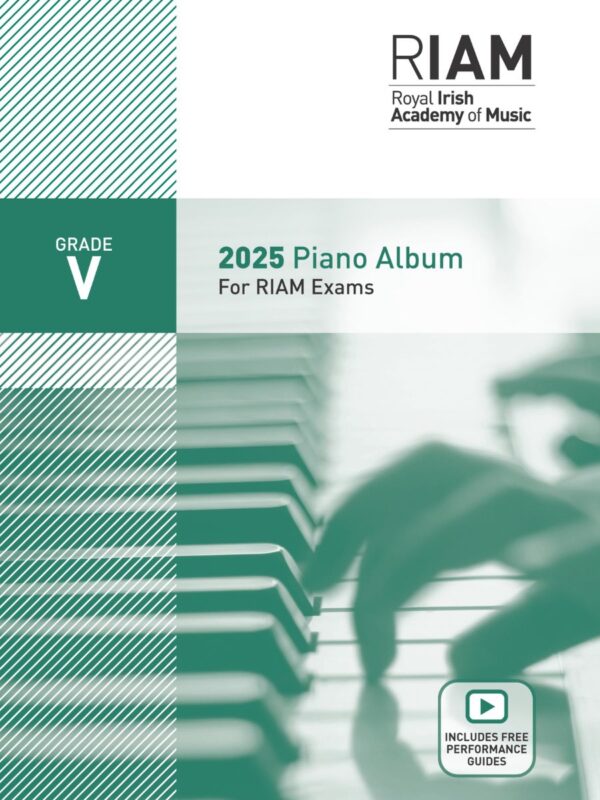 RIAM | Royal Irish Academy |2025 Piano Pieces | Grade 5