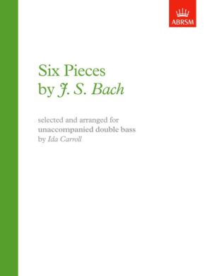 Bach | Six Unaccompanied Pieces (Double Bass)