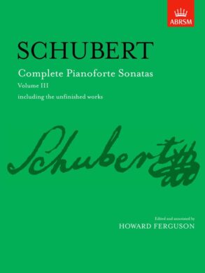 Schubert | Complete Pianoforte Sonatas | Volume 3