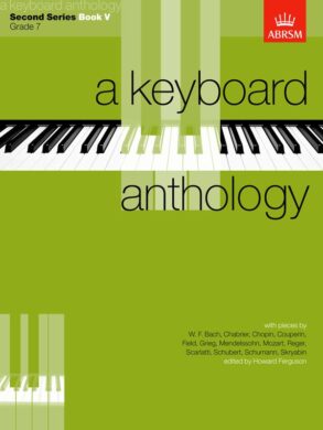 A Keyboard Anthology | Second Series Book V (Grade 7)