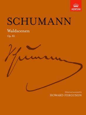 Schumann | Waldscenen, Op. 82