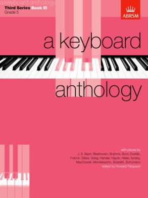 A Keyboard Anthology | Third Series Book III (Grade 5)