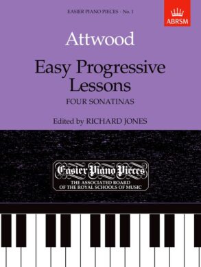 Attwood | Easy Progressive Lessons: 4 Sonatinas (Grades 2-4)