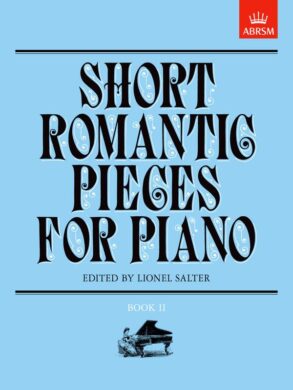 Short Romantic Pieces for Piano | Book 2 (Grades 3-5)