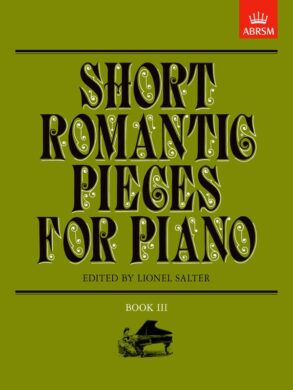 Short Romantic Pieces for Piano | Book 3 (Grade 5)