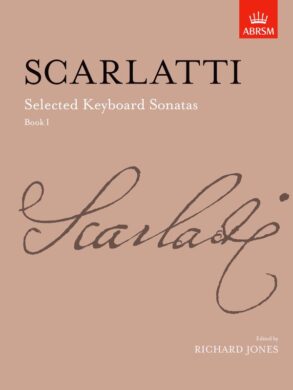 Scarlatti | Selected Keyboard Sonatas | Book 1