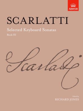 Scarlatti | Selected Keyboard Sonatas | Book 3