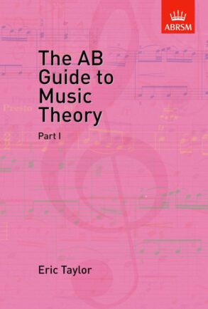 Taylor | The AB Guide to Music Theory | Part 1