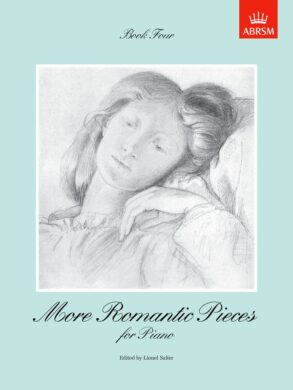 More Romantic Pieces for Piano | Book 4 (Grade 6)