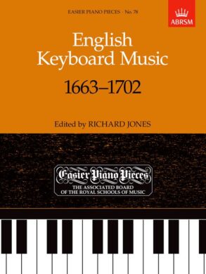 English Keyboard Music 1663-1702 (Grades 2-4)