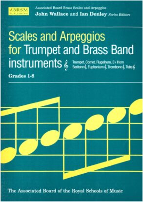 ABRSM Scales & Arpeggios for Trumpet & Brass Band Instruments | Gr 1-8