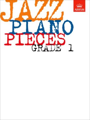 ABRSM Jazz Piano Pieces | Grade 1