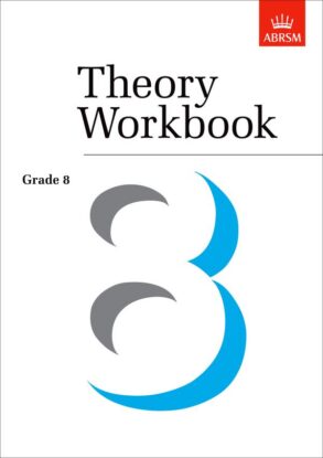 ABRSM Theory Workbook | Grade 8