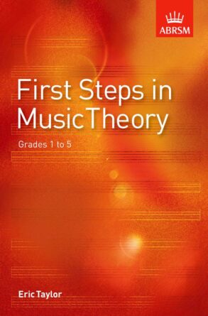 ABRSM First Steps in Music Theory | Grades 1-5