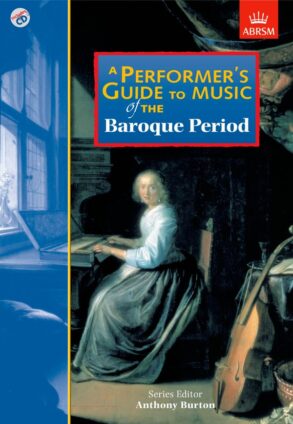 A Performers Guide to Music of the Baroque Period & CD