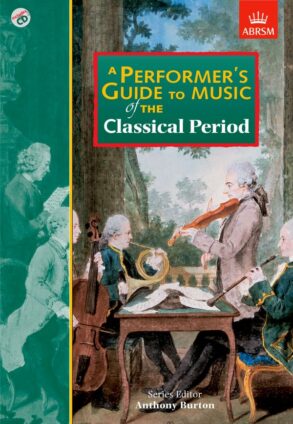 A Performers Guide to Music of the Classical Period & CD