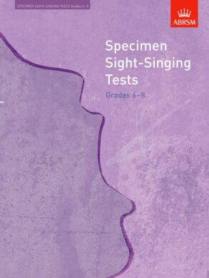 ABRSM Specimen Sight-Singing Tests | Grades 6-8